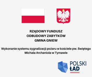 Wykonanie systemu sygnalizacji pożaru w kościele pw. Świętego Michała Archanioła w Tymawie