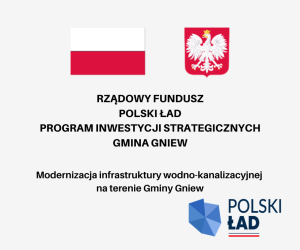 Modernizacja infrastruktury wodno-kanalizacyjnej  na terenie Gminy Gniew