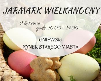 Jarmark Wielkanocny w Gniewie