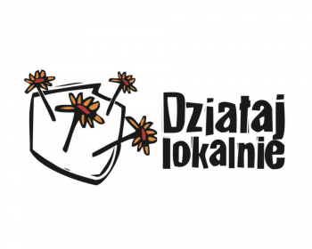 Działaj Lokalnie - złóż wniosek o dofinansowanie