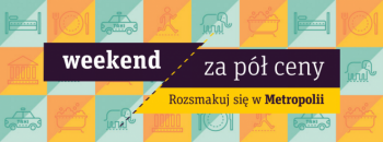 Weekend za pół ceny - zgłoś się!