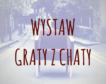 Wystaw graty z chaty