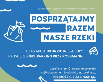 Razem posprzątajmy nasze rzeki