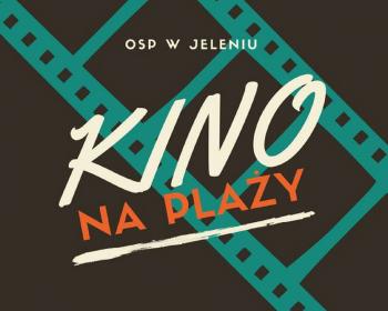 Kino na plaży w Jeleniu - już jutro!