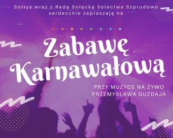 Zabawa Karnawałowa w Szprudowie