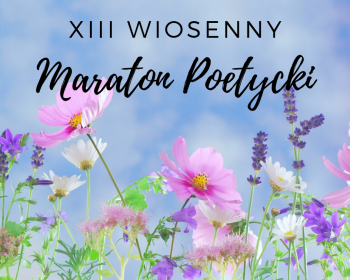 Wiosenny Maraton Poetycki