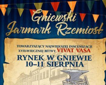 Kozy, sowy, kowale, rycerze, damy i skarby - Gniewskiego Jarmarku Rzemiosł i Vivat Vasa