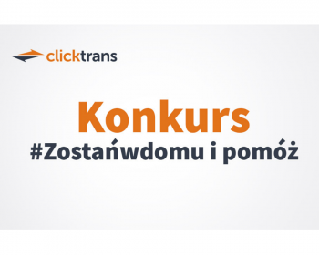 Konkurs Clicktrans.pl #Zostańwdomu i pomóż