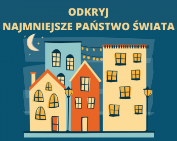 Wirtualna gra miejska "Odkryj najmniejsze państwo świata"
