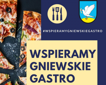 #WspieramyGniewskieGastro Dołącz do akcji wspierającej lokalną gastronomię!