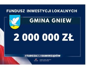Gmina Gniew pozyskała 2 000 000 zł Rządowego Funduszu Inwestycji Lokalnych
