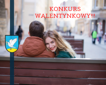 Konkurs walentynkowy - „Ławeczka Zakochanych”