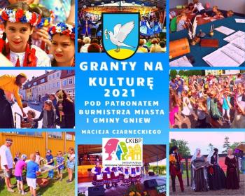 Centrum Kultury i Biblioteka Publiczna w Gniewie ogłasza Konkurs Granty na Kulturę 2021