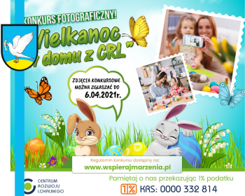 Konkurs fotograficzny „Wielkanoc w domu z CRL”