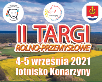 II Targi Rolno-Przemysłowe w Konarzynach