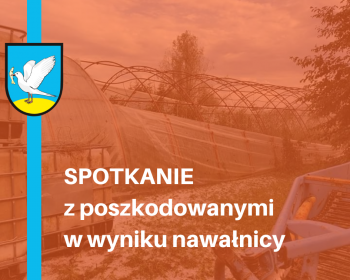 Spotkanie z poszkodowanymi w wyniku wczorajszej nawałnicy