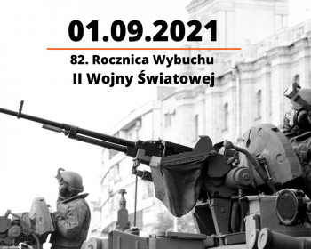 82. Rocznica wybuchu II Wojny Światowej