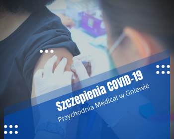 Szczepienia w przychodni Medical w Gniewie