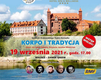 Teatralna Niedziela spektakl "Korpo i Tradycja" na zamku w Gniewie - wstęp wolny!