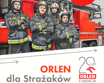 Tegoroczna edycja "ORLEN dla Strażaków" rozstrzygnięta!