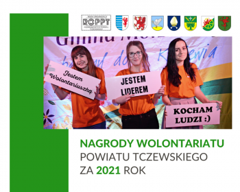 Zgłoszenia kandydatów do Nagród Wolontariatu Powiatu Tczewskiego za 2021 rok
