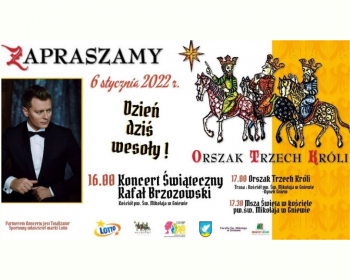 Koncert Świąteczny Rafała Brzozowskiego i Orszak Trzech Króli