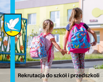 Rekrutacja do przedszkoli i szkół na rok szkolny 2022/2023 – są jeszcze wolne miejsca