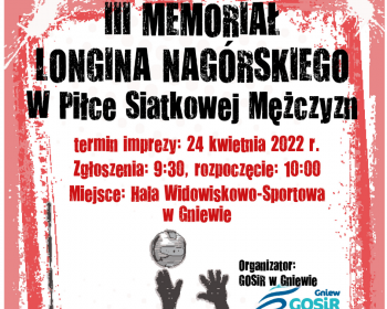 III MEMORIAŁ LONGINA NAGÓRSKIEGO