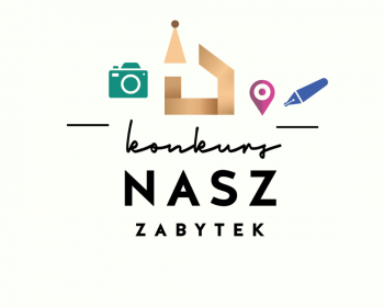 Weź udział w konkursie "Nasz Zabytek" i odmień swoje otoczenie