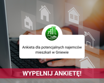Ankieta dla potencjalnych najemców mieszkań w Gniewie