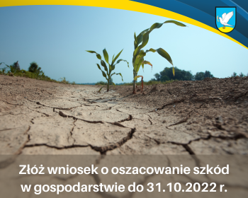 Rolniku! Do 31 października złóż wniosek o oszacowanie szkód w gospodarstwie