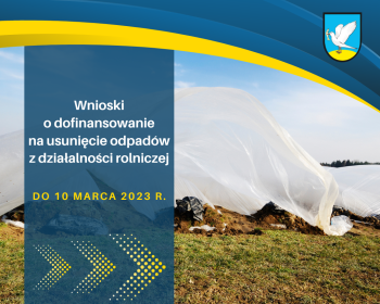 Zdobądź dofinansowanie na usunięcie odpadów z działalności rolniczej