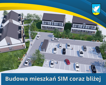 Budowa mieszkań SIM coraz bliżej
