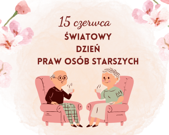 Światowy Dzień Praw Osób Starszych