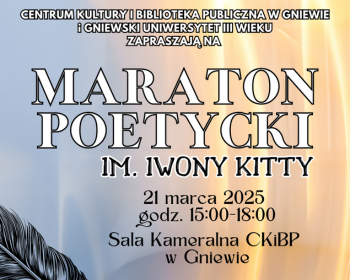 Gniewskie święto poezji – zapraszamy na Maraton Poetycki im. Iwony Kitty!