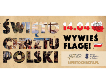 14 kwietnia Święto Chrztu Polski