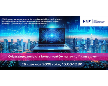 Cyberzagrożenia dla konsumentów na rynku finansowym - webinarium