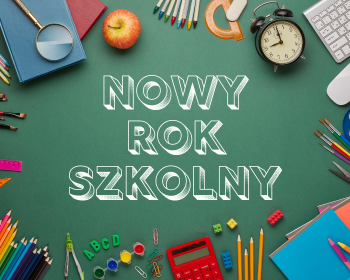 Nowy Rok Szkolny 2025/2026
