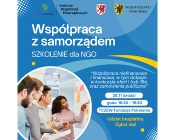 Bezpłatne szkolenie COP: współpraca organizacji z samorządem 26.11.25 o 16:30 w Tczewie