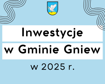 Nowoczesna edukacja w Gminie Gniew