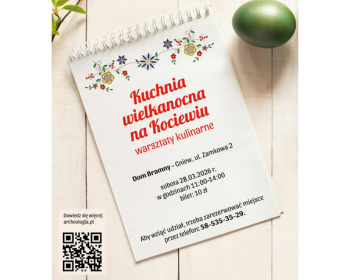 Kuchnia wielkanocna na Kociewiu – warsztaty kulinarne