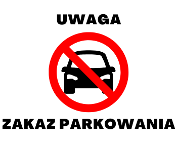 Zakaz parkowania i ruchu pojazdów